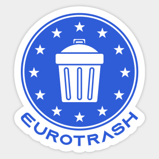 Eurotrash Sticker